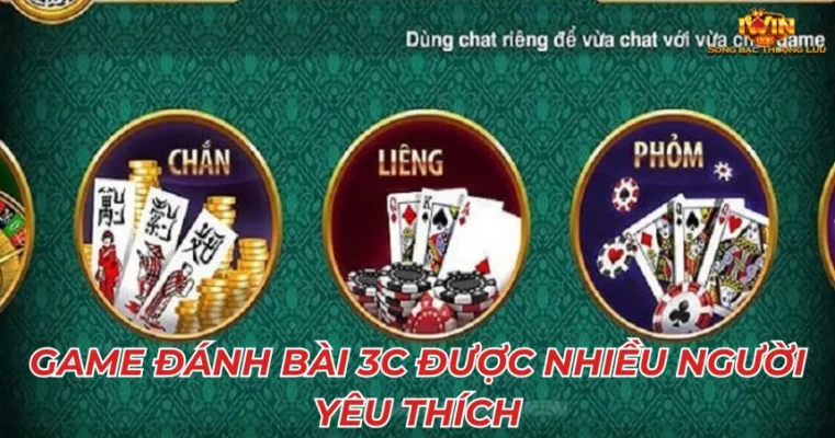 Game đánh bài 3c được nhiều người yêu thích