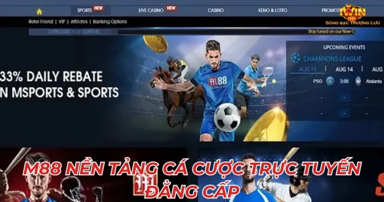 M88 nền tảng cá cược trực tuyến đẳng cấp