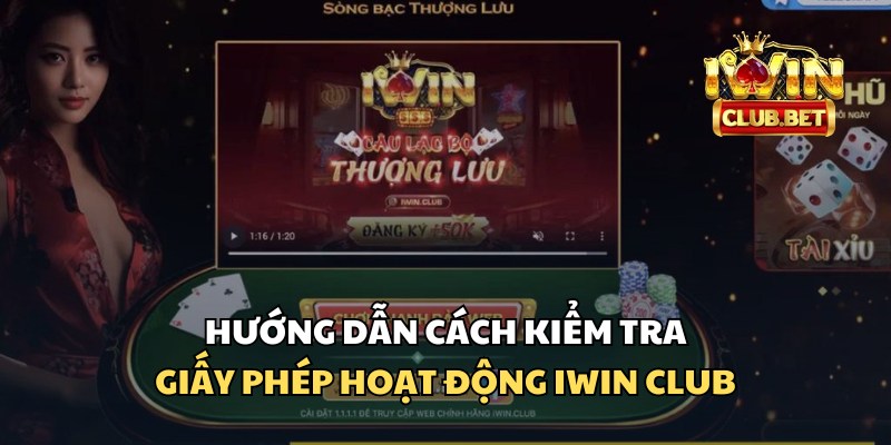 Làm thế nào để kiểm tra giấy phép hoạt động iWin Club